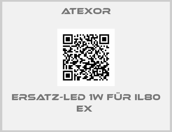 ATEXOR-Ersatz-LED 1W für IL80 Ex 
