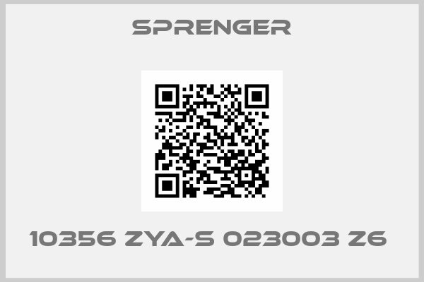 Sprenger-10356 ZYA-S 023003 Z6 