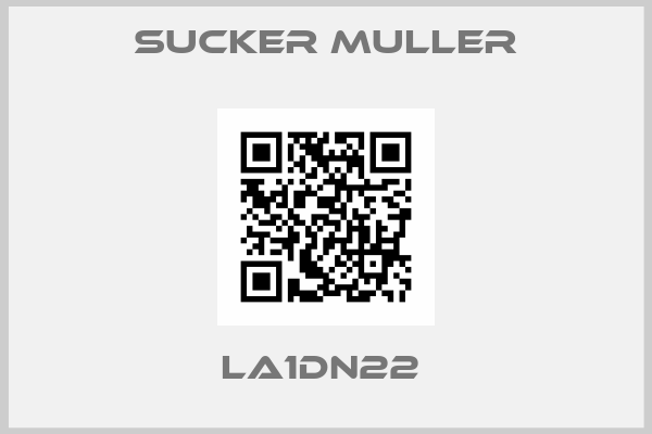 Sucker Muller-LA1DN22 