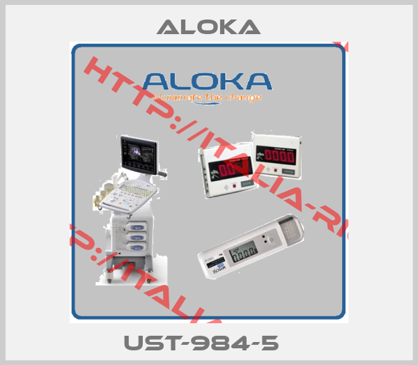 ALOKA-UST-984-5  