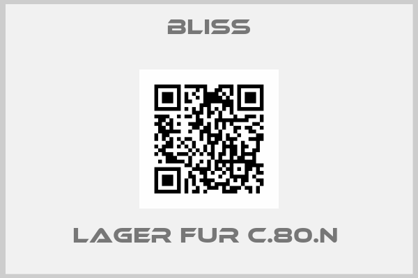 Bliss-LAGER FUR C.80.N 