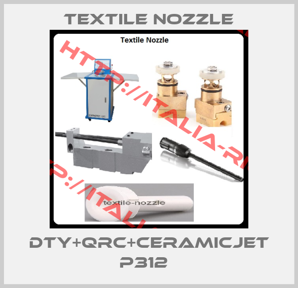 Textile Nozzle-DTY+QRC+CeramicJet P312  