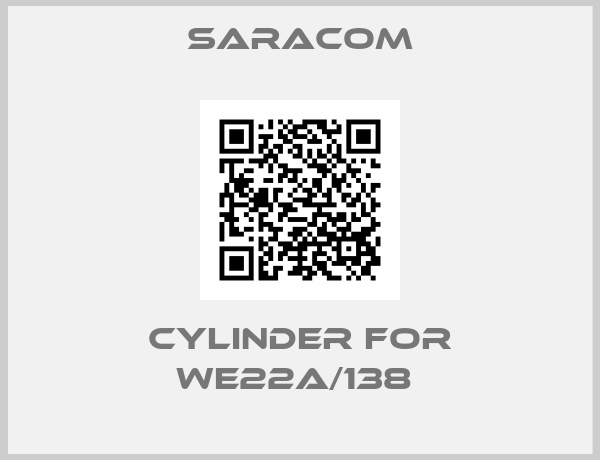 Saracom-Cylinder for WE22A/138 