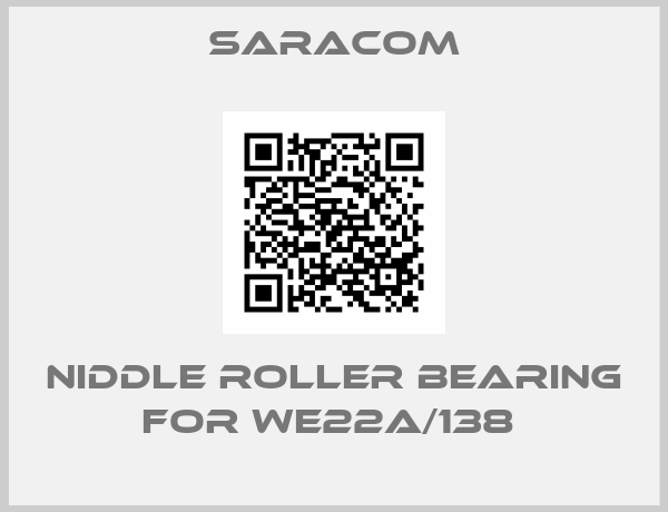 Saracom-Niddle roller bearing for WE22A/138 