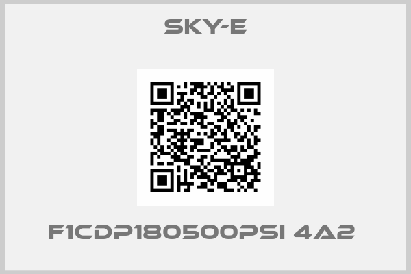 Sky-E-F1CDP180500PSI 4A2 