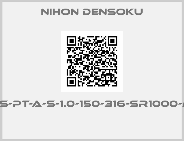 NIHON DENSOKU-R36S-Pt-A-S-1.0-150-316-SR1000-M3Y 