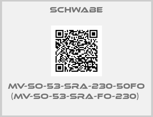 Schwabe-MV-SO-53-SRA-230-50FO (MV-SO-53-SRA-FO-230) 