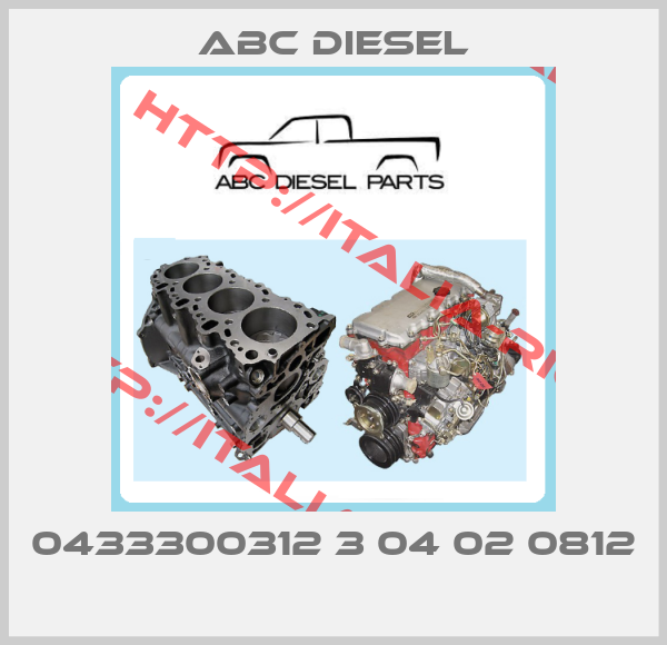 ABC diesel-0433300312 3 04 02 0812 