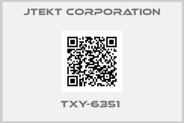 JTEKT CORPORATION-TXY-6351 