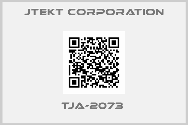 JTEKT CORPORATION-TJA-2073 