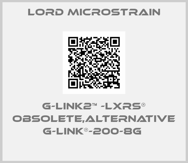 LORD MicroStrain-G-Link2™ -LXRS® obsolete,alternative G-Link®-200-8G 