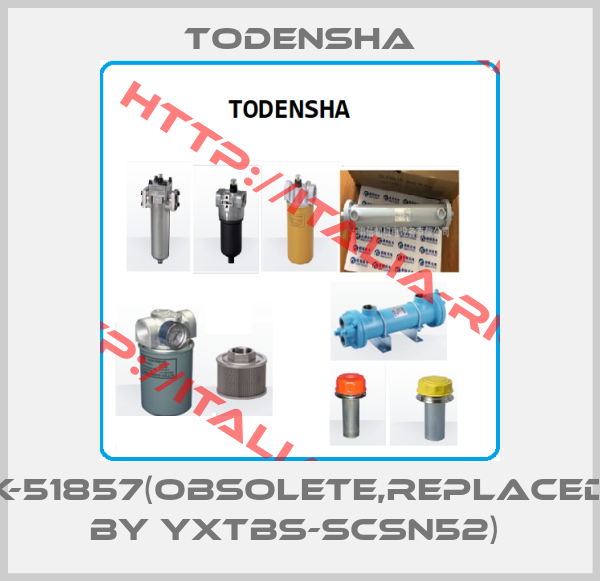 TODENSHA-K-51857(Obsolete,replaced by YXTBS-SCSN52) 