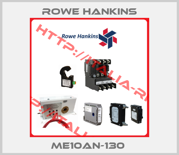 Rowe Hankins-ME10AN-130 