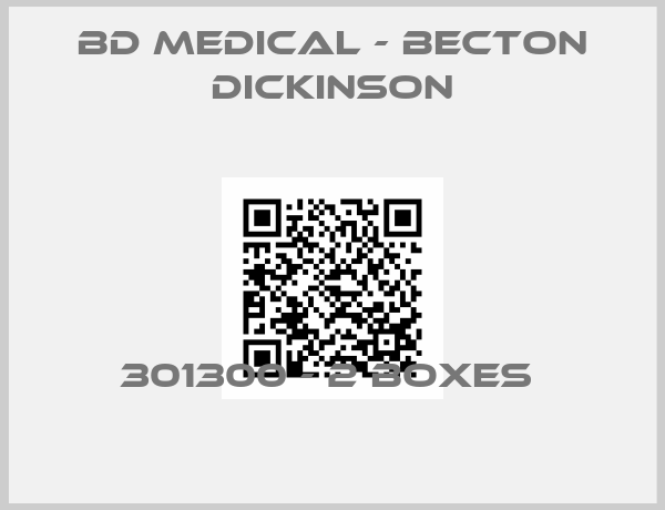 BD Medical - Becton Dickinson-301300 - 2 boxes 
