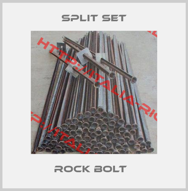 Split Set-Rock bolt  