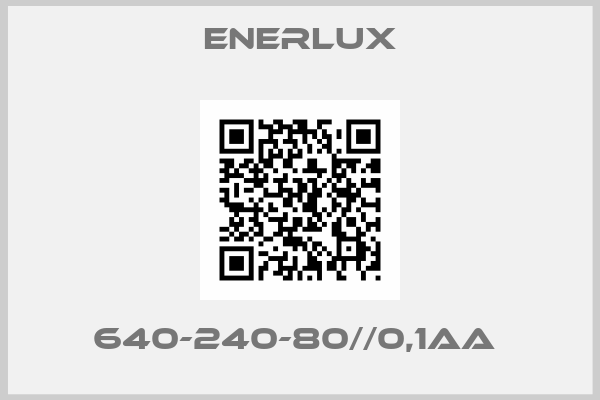 Enerlux-640-240-80//0,1AA 