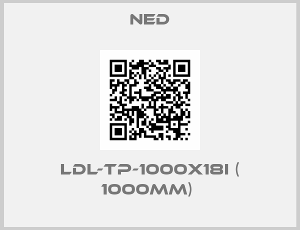 Ned-LDL-TP-1000X18I ( 1000MM) 