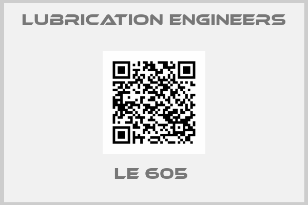 Lubrication Engineers-LE 605 