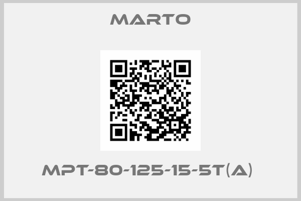 Marto-MPT-80-125-15-5T(A) 