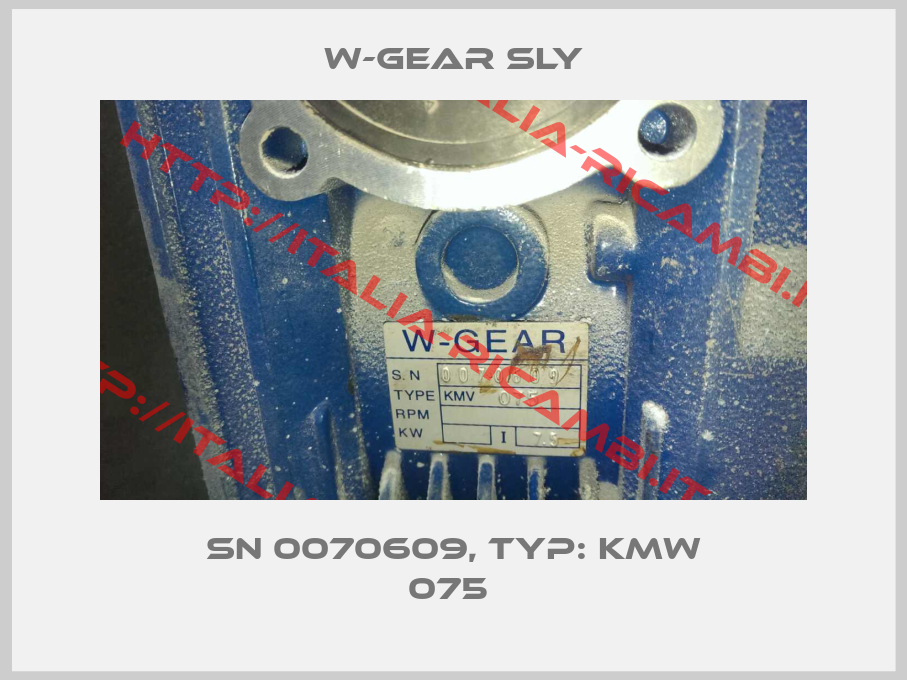 W-GEAR SLY-SN 0070609, Typ: KMW 075 
