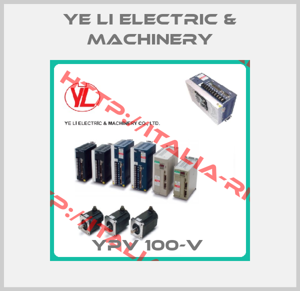 Ye Li Electric & Machinery-YPV 100-V 