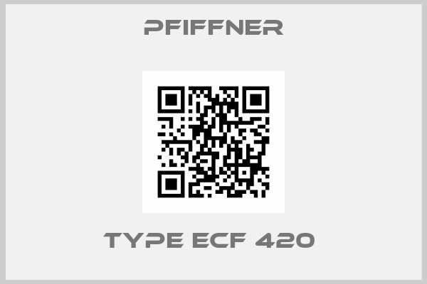 pfiffner-TYPE ECF 420 