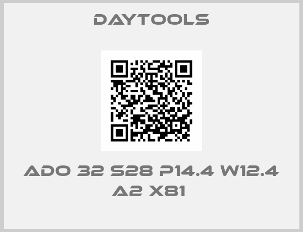 DayTOOLs-ADO 32 S28 P14.4 W12.4 A2 X81 