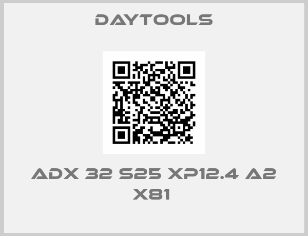 DayTOOLs-ADX 32 S25 XP12.4 A2 X81 