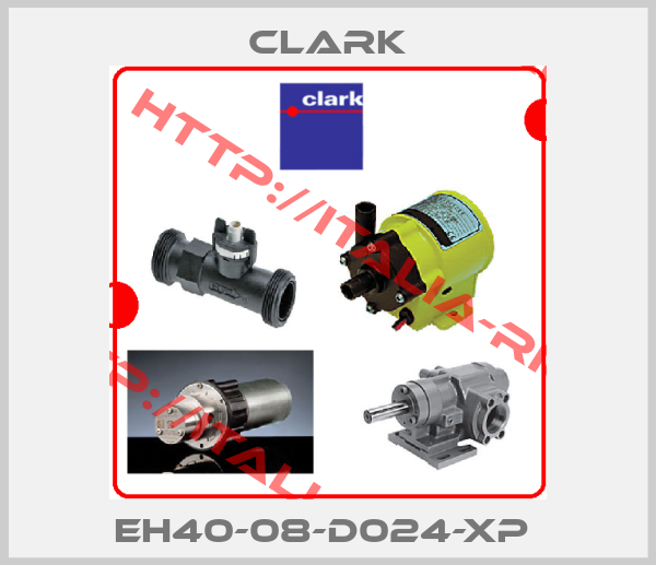 Clark-EH40-08-D024-XP 