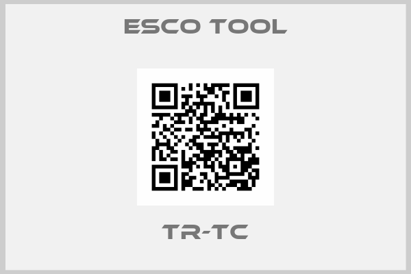 Esco Tool-TR-TC