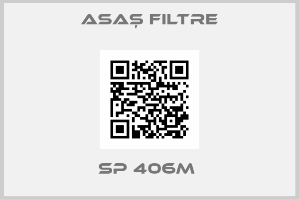 Asaş Filtre-SP 406M 