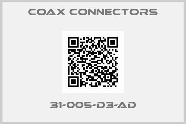 COAX Connectors-31-005-D3-AD