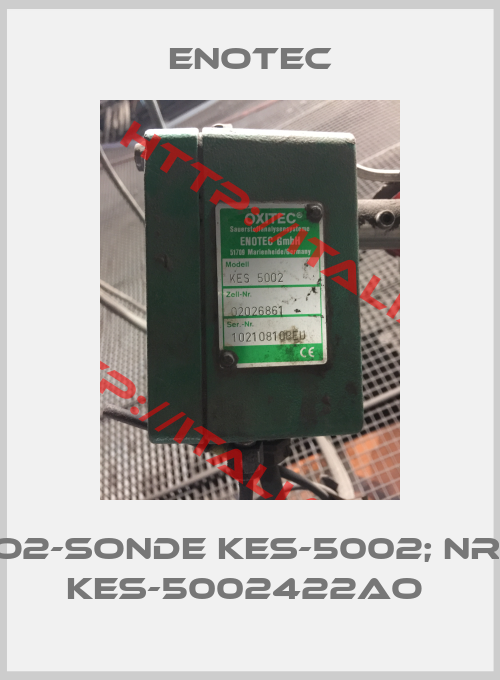 Enotec-O2-Sonde KES-5002; Nr. KES-5002422AO 
