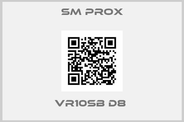 SM Prox-VR10SB D8 