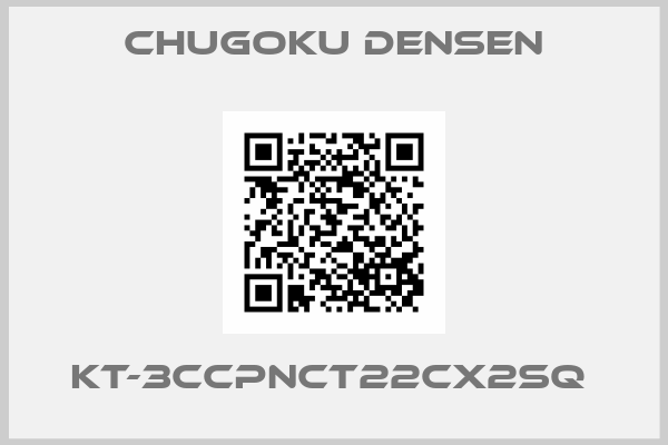 Chugoku Densen-KT-3CCPNCT22CX2SQ 