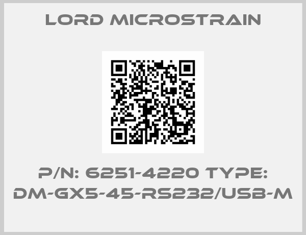 LORD MicroStrain-P/N: 6251-4220 Type: DM-GX5-45-RS232/USB-M