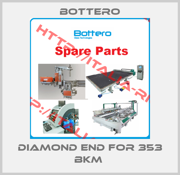 BOTTERO-Diamond End For 353 BKM 