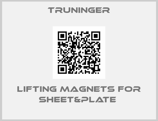 Truninger-LIFTING MAGNETS FOR SHEET&PLATE 