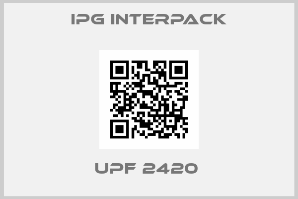 IPG Interpack- UPF 2420 