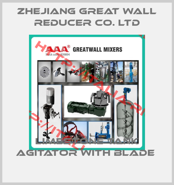 ZHEJIANG GREAT WALL REDUCER CO. LTD-LIMESTONE TANK AGITATOR WITH BLADE 