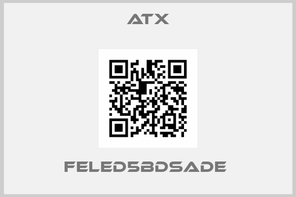 ATX-FELED5BDSADE 