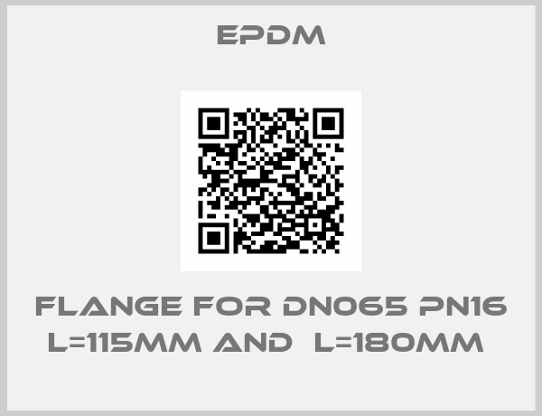 EPDM-Flange for DN065 PN16 L=115mm and  L=180mm 