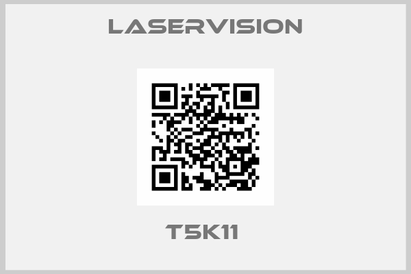 laservision-T5K11 
