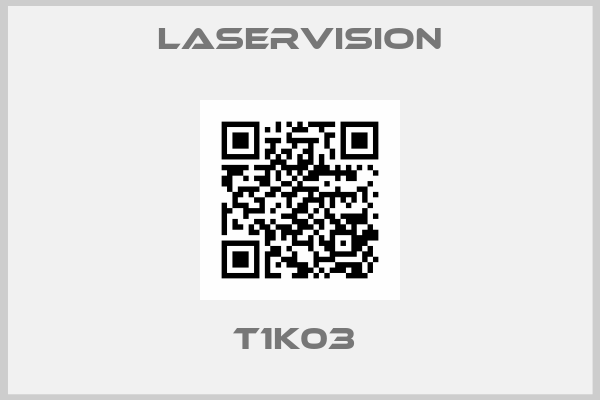 laservision-T1K03 