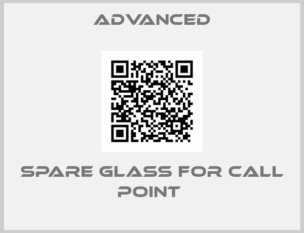 Advanced-Spare Glass for Call Point 