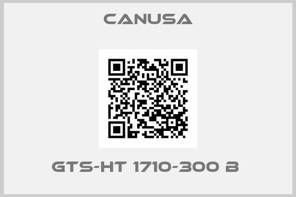 CANUSA-GTS-HT 1710-300 B 