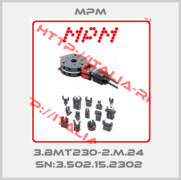 Mpm-3.BMT230-2.M.24  SN:3.502.15.2302 