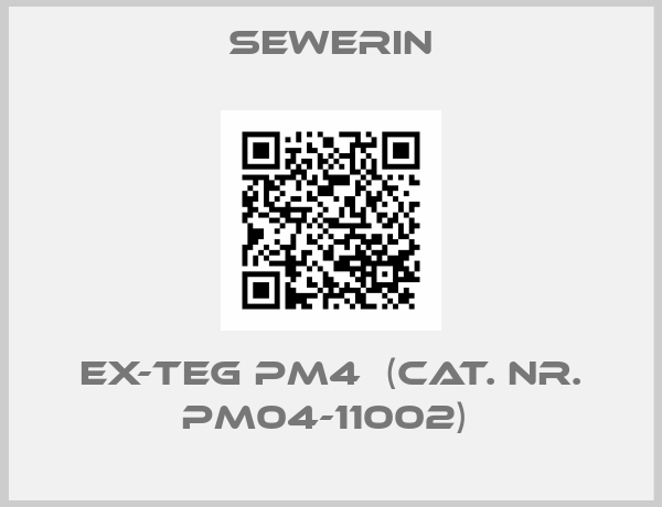 Sewerin-EX-TEG PM4  (Cat. Nr. PM04-11002) 