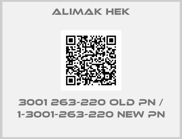 Alimak Hek-3001 263-220 old PN / 1-3001-263-220 new PN