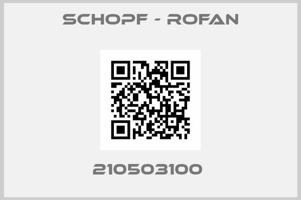 SCHOPF - ROFAN-210503100 